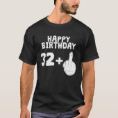 HAPPY BIRTHDAY + Middelvinger T Cool 33rd Bday T-shirt (Voorkant)