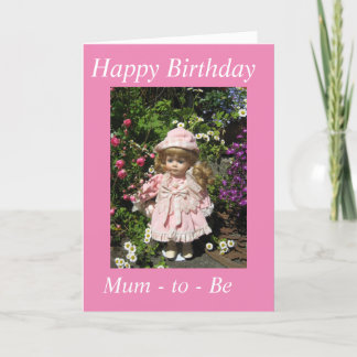 Happy Birthday Mum - to-be-kaart Kaart