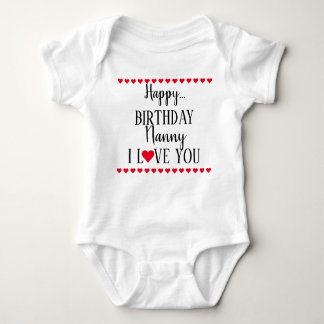 Happy Birthday Nanny Ik hou van je Baby Bodysuit