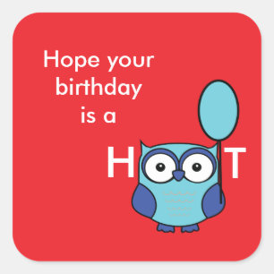 Happy Birthday Owl Hoop dat je verjaardag een hit Vierkante Sticker