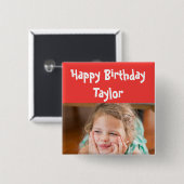 Happy Birthday Red Photo Vierkante Button 5,1 Cm (Voorkant /achterkant)