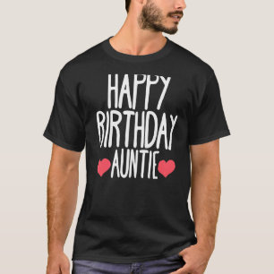 Happy Birthday tante Birthday tante BDay tante T-shirt
