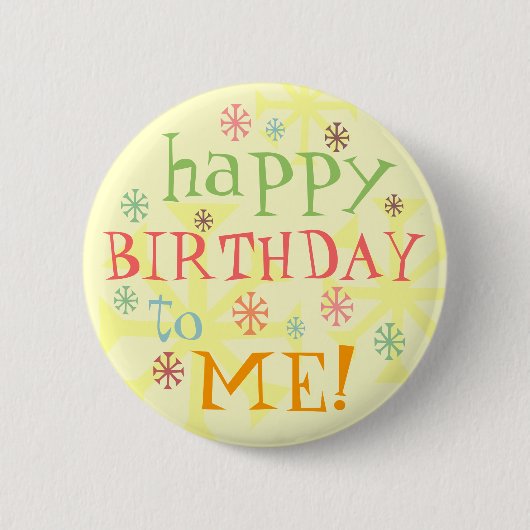 Happy Birthday to Me Badge Button (Voorkant)