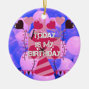 Happy Birthday Today is mijn Birthday Blue Balloon Keramisch Ornament