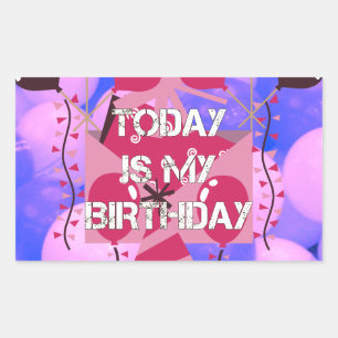 Happy Birthday Today is mijn Birthday Blue Balloon Rechthoekige Sticker
