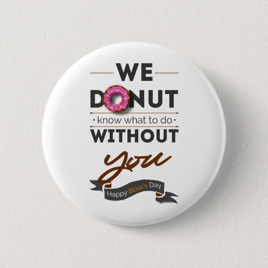 Happy Boss Day Ronde Button 5,7 Cm (Voorkant)