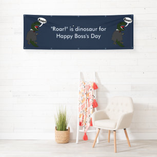 Happy Boss's Day Dinosaur Funny Mannelijk Personal Spandoek