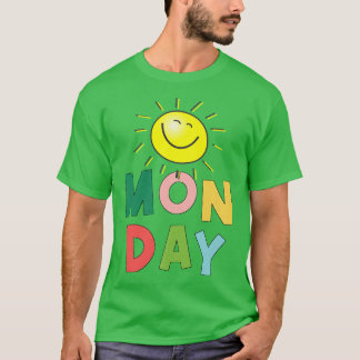 Happy Bright Sunny Maandag T-shirt