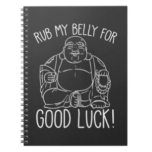 Happy Buddha Rub mijn Belly voor geluk boeddhist Notitieboek