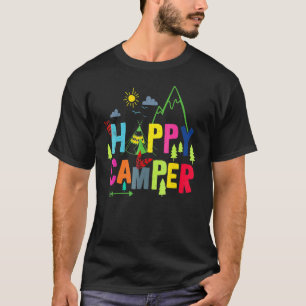 Happy Camper Camping Funny Mannen Vrouwen Kind 1 T-shirt