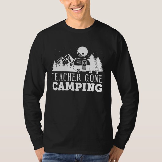 Happy Camper Teacher Life Teaching Gone Camping T-shirt (Voorkant)