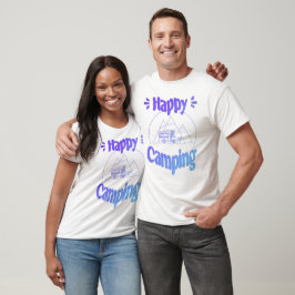 Happy Camping - fröhliches cooles GrafikdesT-Shirt T-shirt
