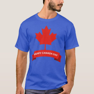 Happy Canada Day Het is Canada Day Canadian Maple  T-shirt