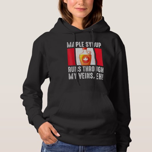 Happy Canada Day Maple Syrup Maple Tree Tapping Me Hoodie (Voorkant)
