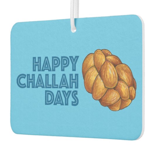 Happy Challah Days Hanukkah Chanukah Holiday Bread Luchtverfrisser (Links)