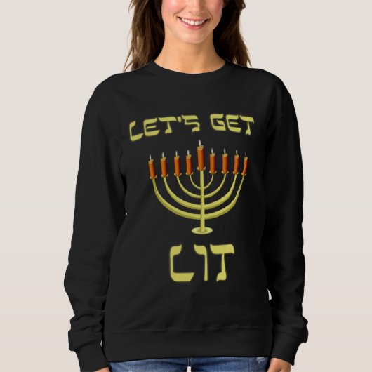 Happy Chanukah Menorah Lets Get Lit  Hanukkah Trui (Voorkant)