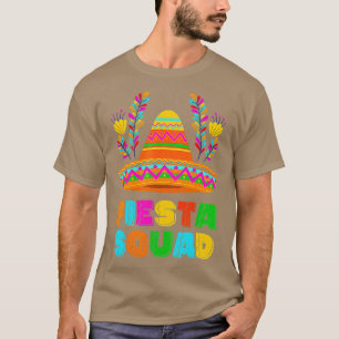 Happy Cinco De Mayo Fiesta Squad Mexican Party Par T-shirt