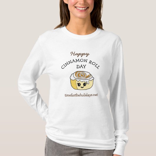 Happy Cinnamon Roll Day 4 oktober T-shirt (Voorkant)