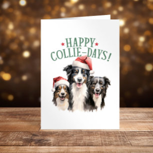 Happy Collie-Days Collies hond Kerst grappig Feestdagen Kaart