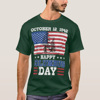 Happy Columbus Day 1492 Amerikaanse vlag T-shirt