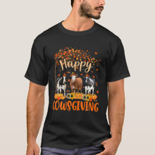 Happy Cowsgiving Cute Thanksgiving Cow Owner Farme T-shirt