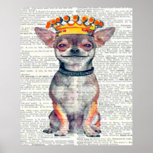 HAPPY CROWNED CHIHUAHUA- ART PRINT