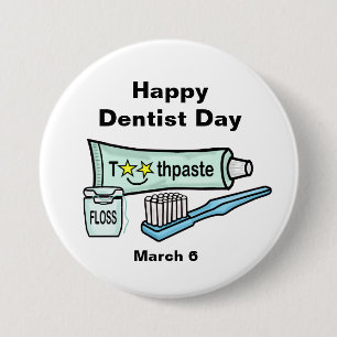 Happy Dentist Day Button of Name Tag
