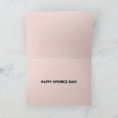 Happy Divorce Day Kaart (Binnen)