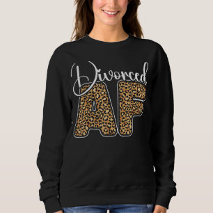 Happy Divorce Party Leopard Cheetah Divorced Af Trui