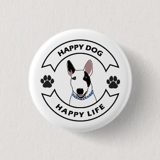 Happy dog, happy life ronde button 3,2 cm