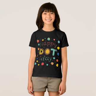 Happy Dot Day Creative Art Teachers Kinder T-shirt