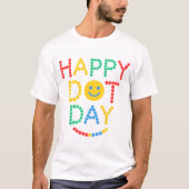 Happy Dot Day viering T-shirt (Voorkant)