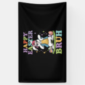Happy Easter Bruh Grappig Dabbing Bunny Konijn Bro Spandoek (Verticaal)