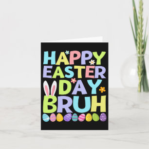 Happy Easter Day Bruh Tiener Jongens Kinder Paasei Kaart