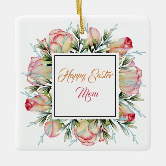 Happy Easter Mam Ceramic Ornament (Voorkant)
