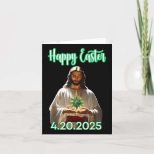 Happy Easter Weed Easter Jesus 2025 Kaart