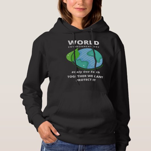 Happy Environment Day Our Planet  35 Hoodie (Voorkant)