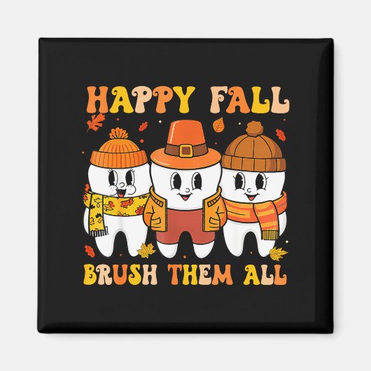 Happy Fall Bruhem All Teeth Thanksgiving Dental De Magneet (Voorkant)