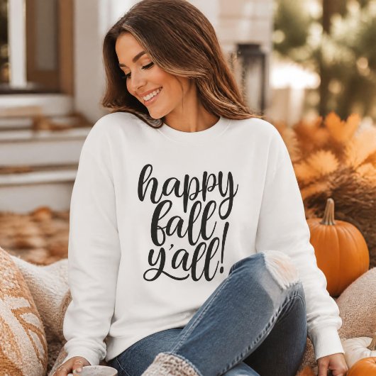 Happy Fall Y'all Sweatshirt de script tendance