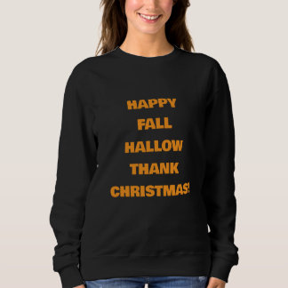 HAPPY FALLHALLOWTHANKCHRISTMAS! TRUI