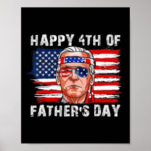 Happy Fathers Day Funny Joe Biden Onafhankelijkhei Poster