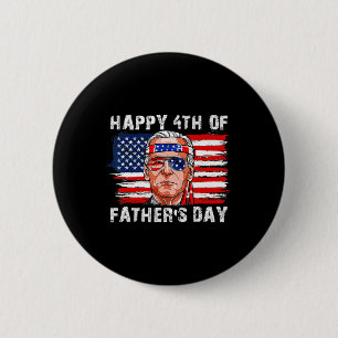 Happy Fathers Day Funny Joe Biden Onafhankelijkhei Ronde Button 5,7 Cm