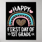 Happy First Day Of 1st Grade Leopard Rainbow Teach Poster (Voorkant)
