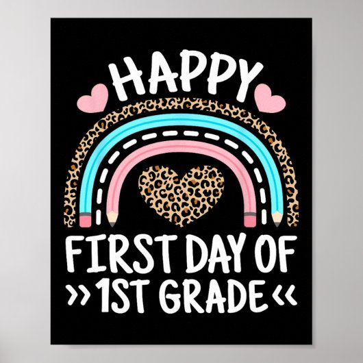 Happy First Day Of 1st Grade Leopard Rainbow Teach Poster (Voorkant)
