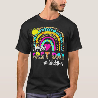Happy First Day Of School Lets Do This Back To Sch T-shirt