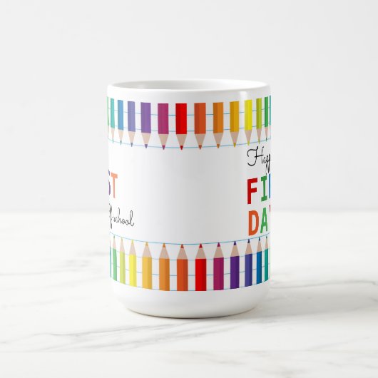 Happy First Day of School Mug – Fun Back to School (Centre)