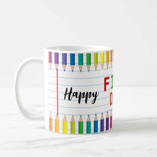 Happy First Day of School Mug – Fun Back to School (Gauche)
