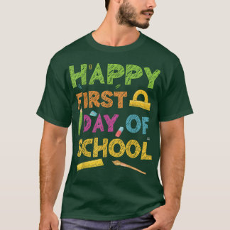 Happy First Day Of School T-Shirt Back To School S
