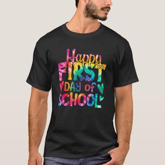 Happy First Day of School Tie Dye Teachers Student T-shirt (Voorkant)