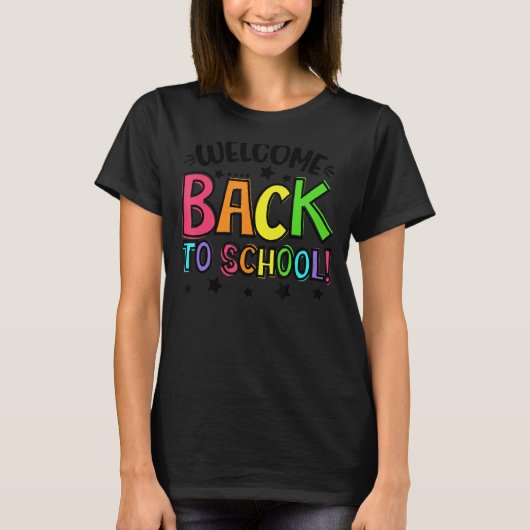 Happy First Day Welcome Back To School Teacher Stu T-shirt (Voorkant)